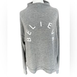Marled Reunited BELIEVE Grey Funnel Neck Sweatshirt